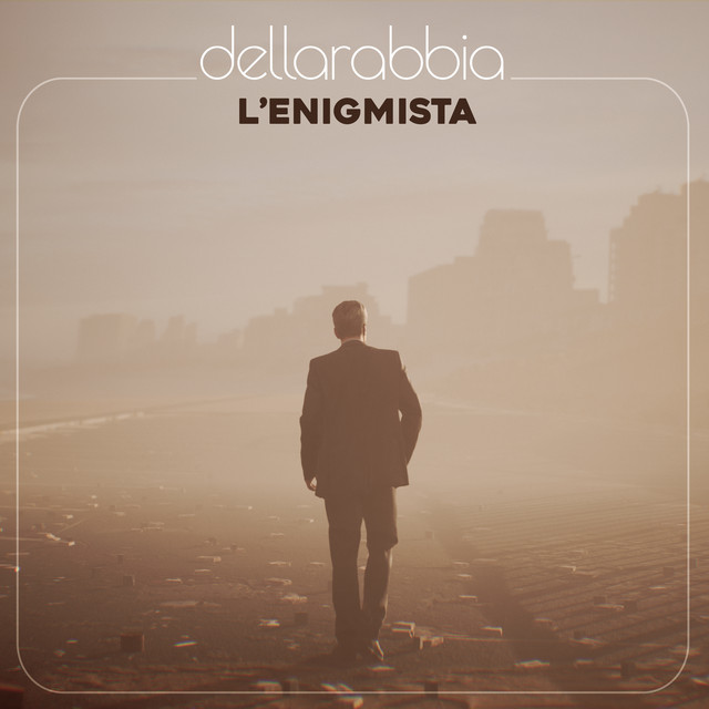 Dellarabbia: “L’Enigmista” è il nuovo singolo