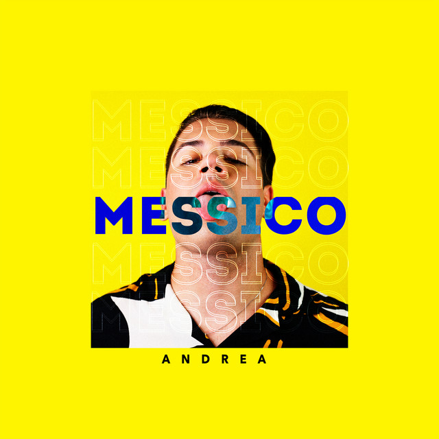Andrea: “Messico” è il nuovo singolo