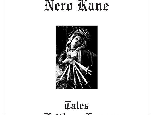Nero Kane, “Tales of Faith and Lunacy”: la recensione
