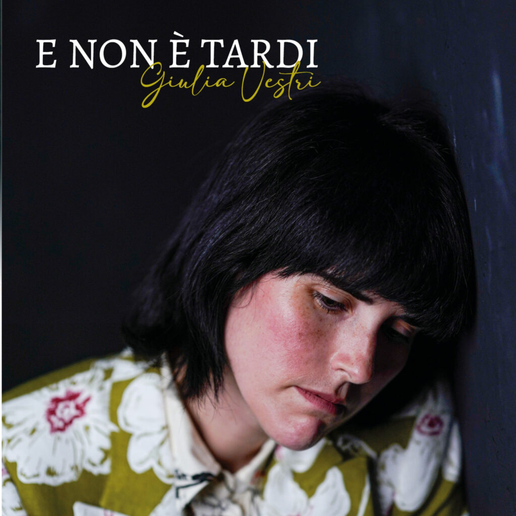 Giulia Vestri, “E non è tardi”: la recensione
