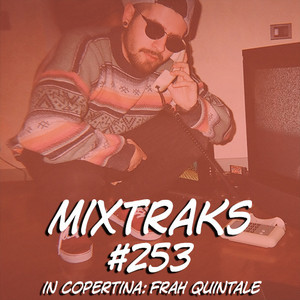 Mixtraks #253