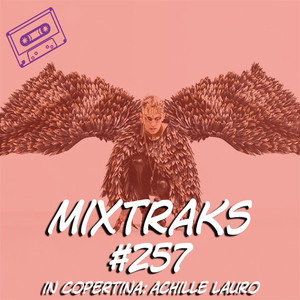 Mixtraks #257