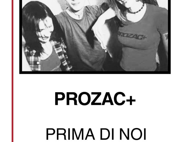 Prozac+: mi sento scossa #primadinoi