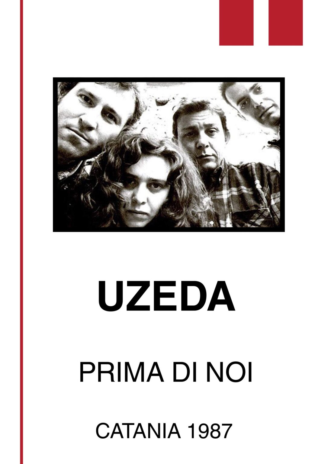 Uzeda: alle porte della sperimentazione #primadinoi