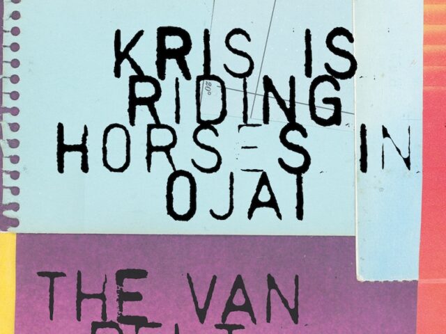The Van Pelt: “Kris Is Riding Horses In Ojai” è il nuovo video