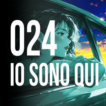 024: “Io sono qui” è il nuovo singolo