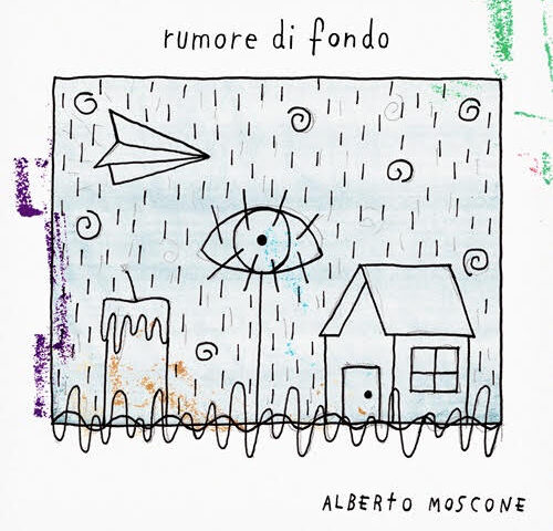 Alberto Moscone, “Rumore di fondo”: la recensione