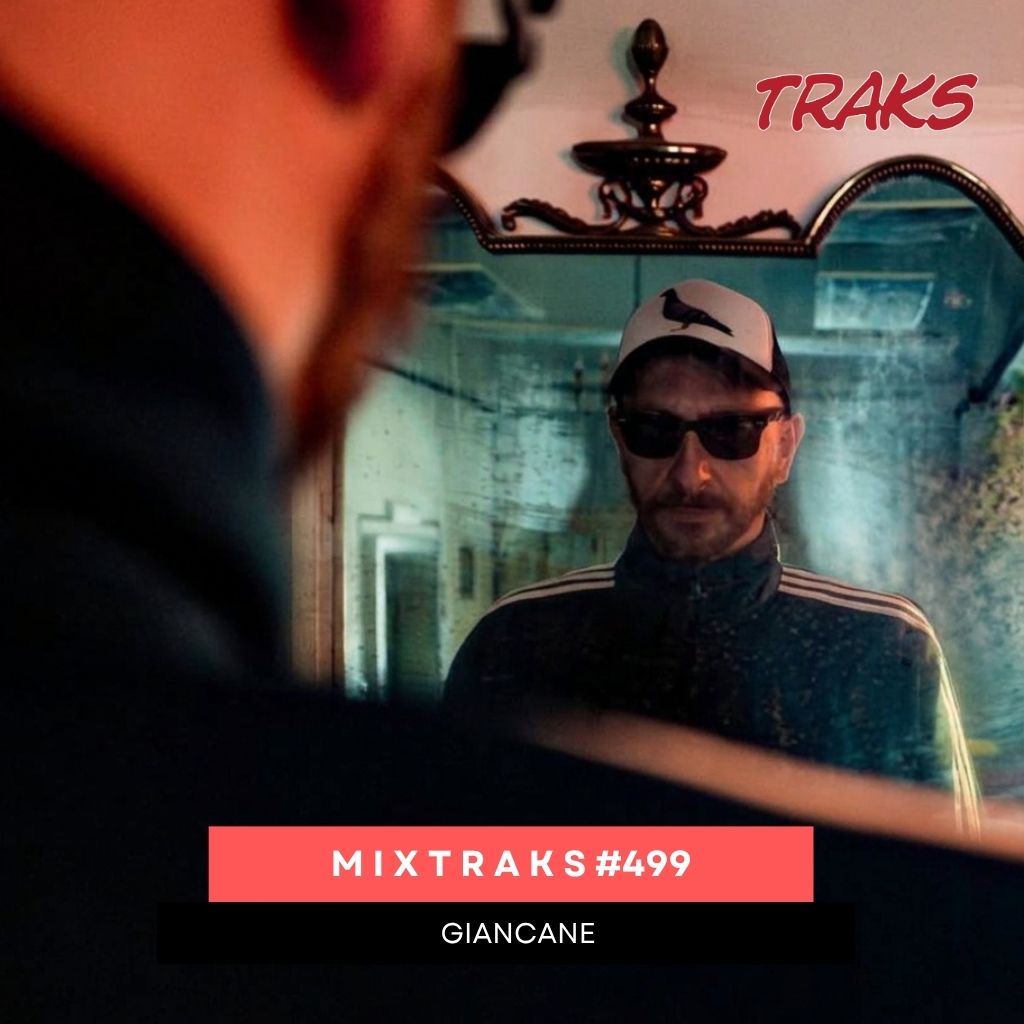 mixtraks #499: la playlist che ti spacca la vetrina che hai dentro la testa