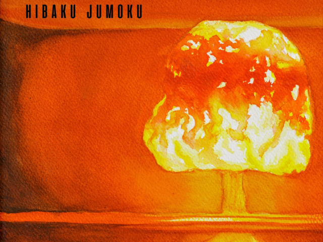 Hibaku Jumoku, “Hibaku Jumoku”: la recensione
