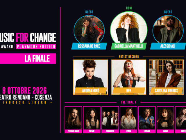 Music For Change 2026: domani la finale